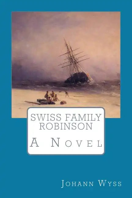 Swiss Family Robinson - Paperback