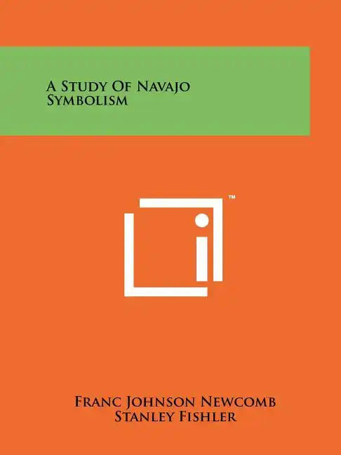 A Study Of Navajo Symbolism - Paperback