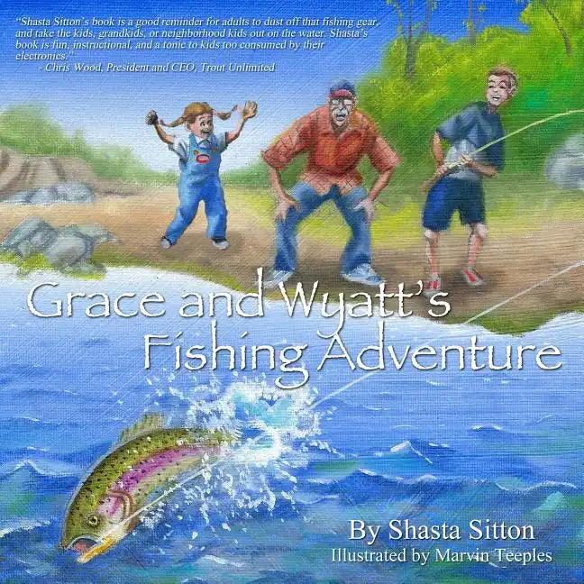 Grace and Wyatt's Fishing Adventure - Paperback