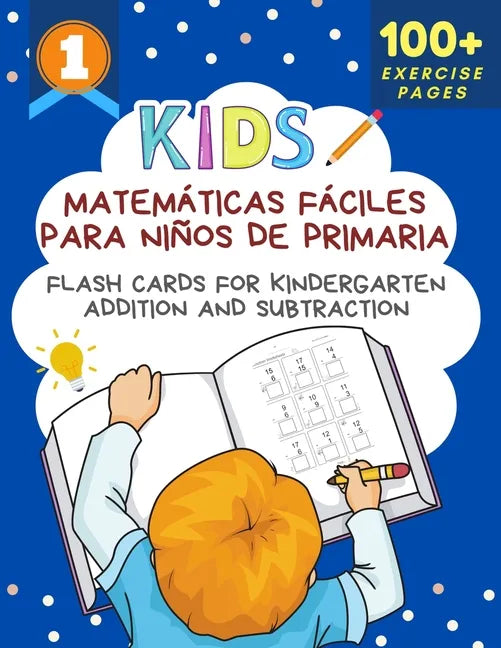 Matemáticas Fáciles Para Niños De Primaria Flash Cards for Kindergarten Addition and Subtraction: Big book of math practice problems addition subtract - Paperback