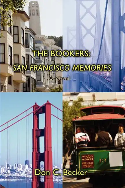 The Bookers: San Francisco Memories: A Novel - Paperback