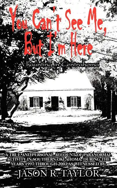 You Can't See Me, But I'm Here - Paperback