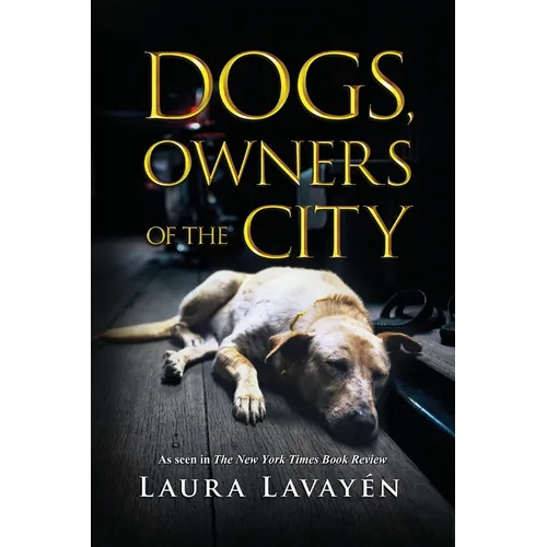 Dogs, Owners of the City - Paperback