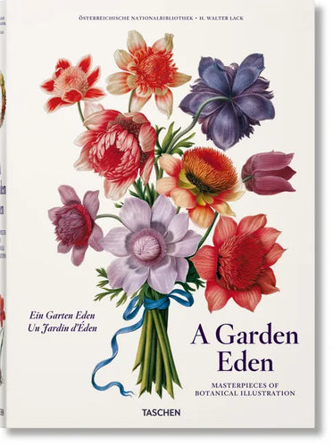 A Garden Eden. Masterpieces of Botanical Illustration - Hardcover