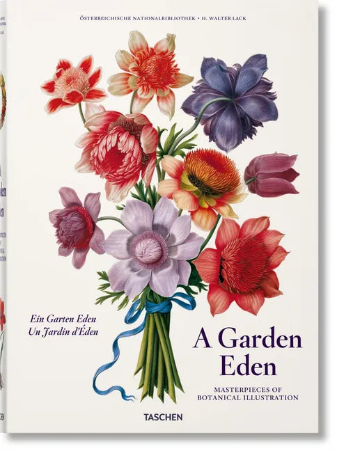 A Garden Eden. Masterpieces of Botanical Illustration - Hardcover