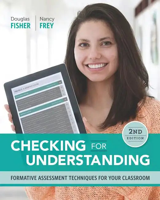 Checking for Understanding: Formative Assessment Techniques for Your Classroom - Paperback