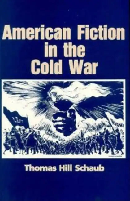 American Fiction in the Cold War - Paperback