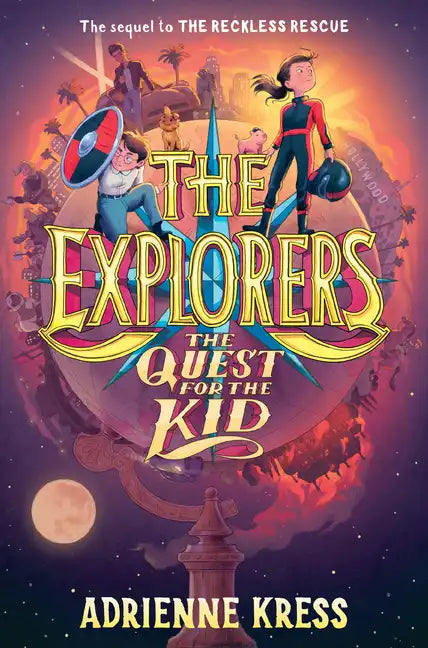 The Explorers: The Quest for the Kid - Hardcover
