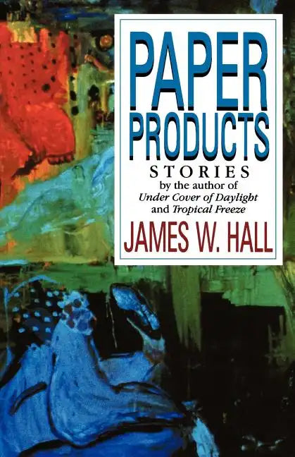 Paper Products: Stories - Paperback