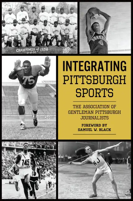 Integrating Pittsburgh Sports - Paperback