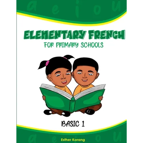 Elementary French for Primary Schools: Basic 1 - Paperback