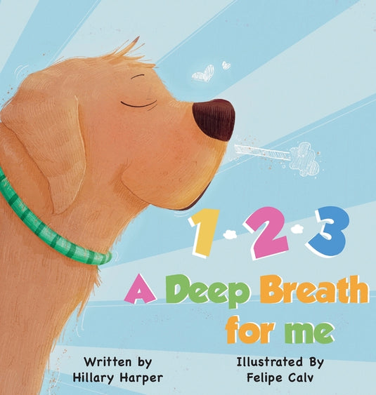 1-2-3, A Deep Breath for Me - Hardcover