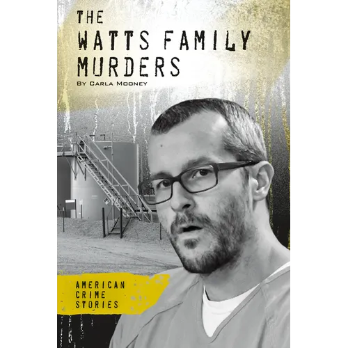 Watts Family Murders - Library Binding