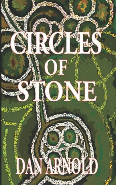Circles of Stone - Paperback