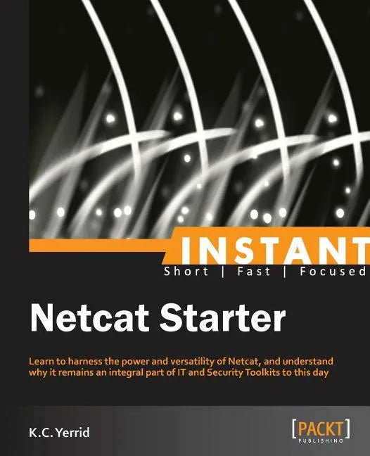 Netcat Starter Guide - Paperback