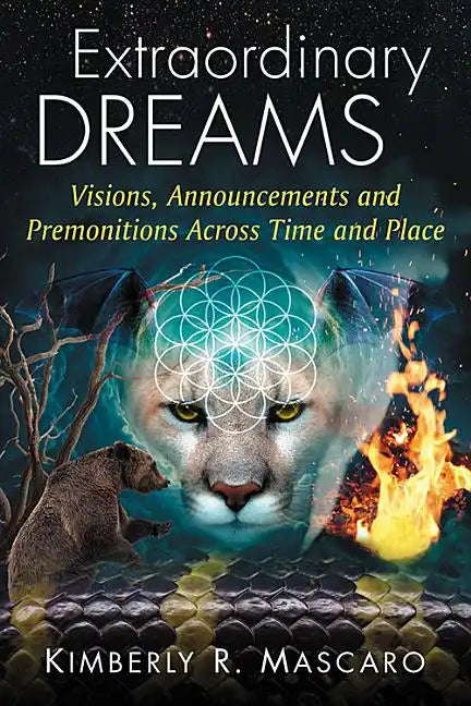 Extraordinary Dreams: Visions, Announcements and Premonitions Across Time and Place - Paperback
