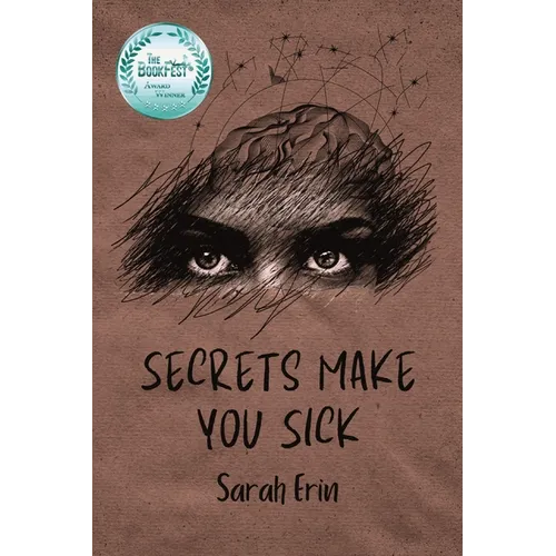 Secrets Make You Sick - Paperback