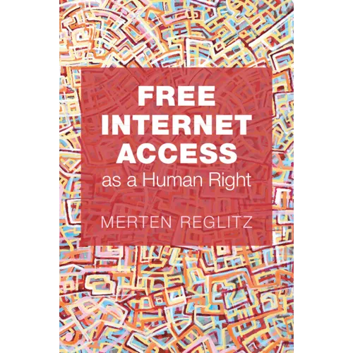 Free Internet Access as a Human Right - Paperback