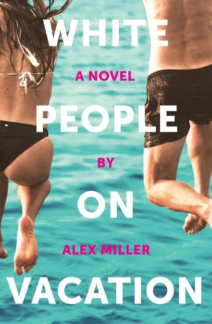 White People on Vacation - Paperback