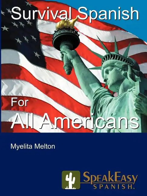 Survival Spanish for All Americans - Paperback