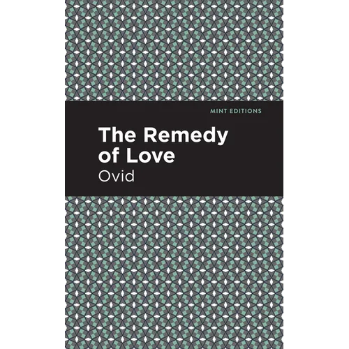 The Remedy of Love - Paperback