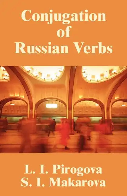 Conjugation of Russian Verbs - Paperback