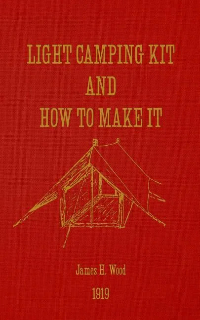 Light Camping Kit and How to Make It - Paperback