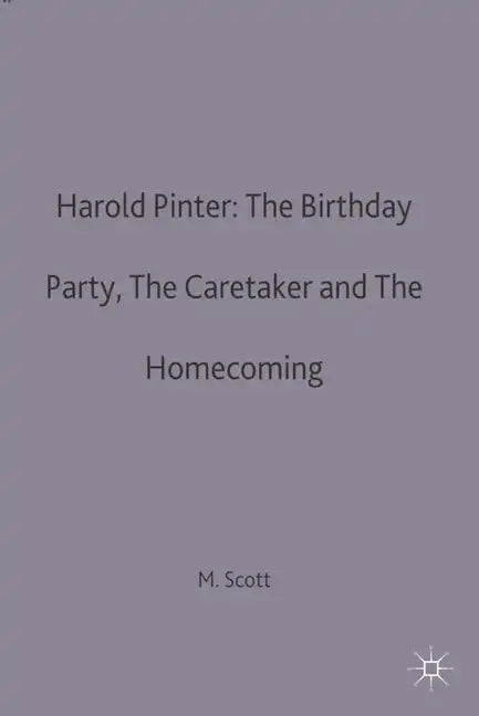 Harold Pinter: The Birthday Party, The Caretaker and The Homecoming - Paperback