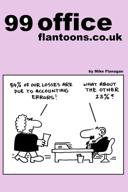 99 office flantoons.co.uk: 99 great and funny cartoons about office life. - Paperback