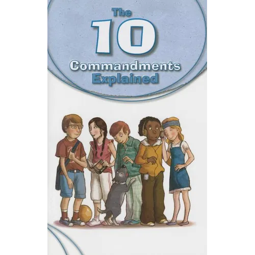 10 Commandments Explained - Paperback