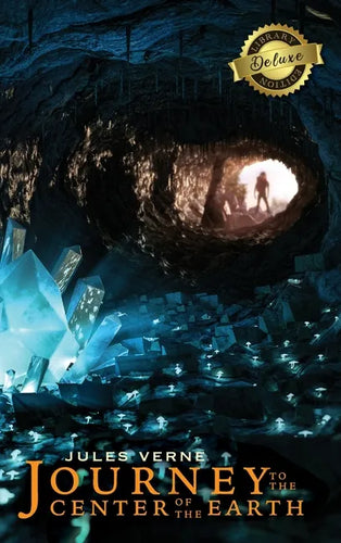 Journey to the Center of the Earth (Deluxe Library Edition) (Illustrated) - Hardcover