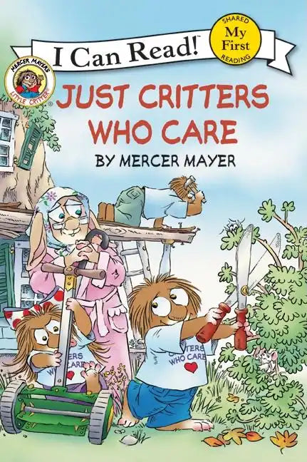 Little Critter: Just Critters Who Care - Paperback