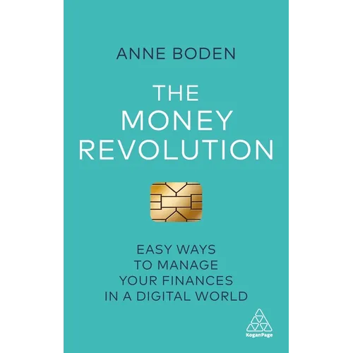 The Money Revolution: Easy Ways to Manage Your Finances in a Digital World - Paperback