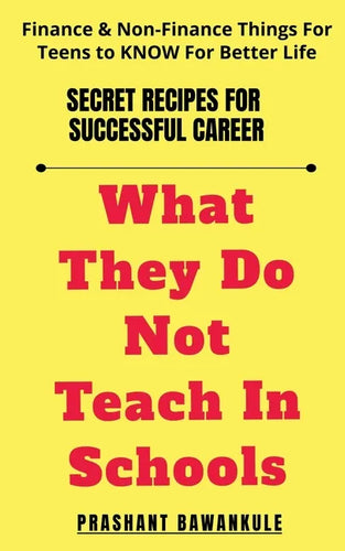 What They Do Not Teach In Schools - Paperback