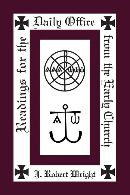 Readings from the Daily Office for the Early Church - Paperback