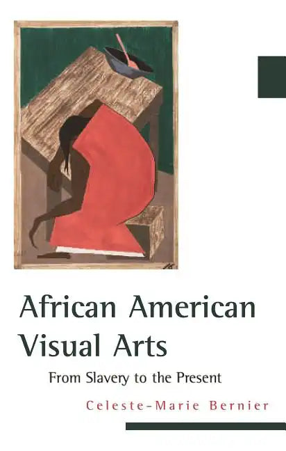 African American Visual Arts: From Slavery to the Present - Paperback