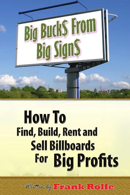 Big Bucks From Big Signs - Paperback