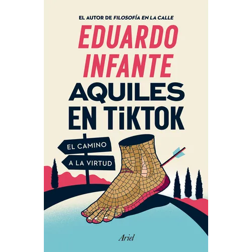 Aquiles En Tiktok: El Camino a la Virtud / Achilles on Tiktok: The Path to Virtue - Paperback