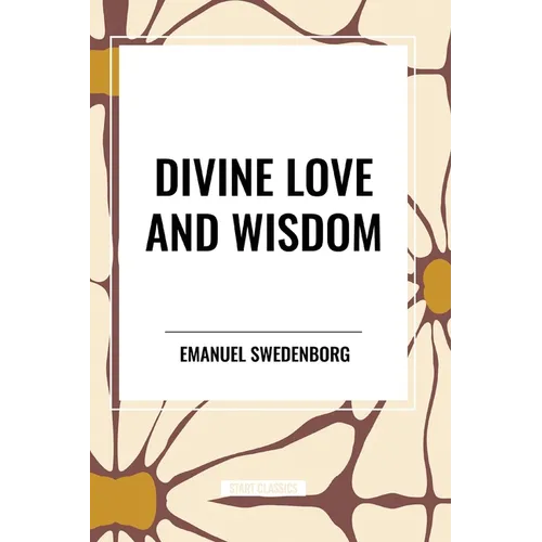 Divine Love and Wisdom - Paperback
