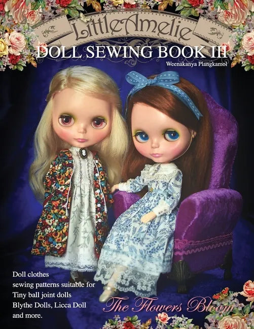 LittleAmelie Doll Sewing Book III: Total of 10 doll clothes sewing patterns with instruction photos. - Paperback