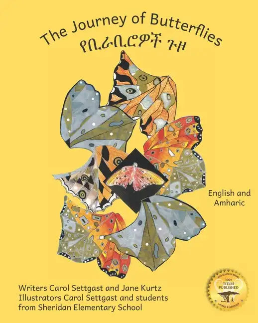 The Journey of Butterflies: An Epic Migration in Amharic and English - Paperback