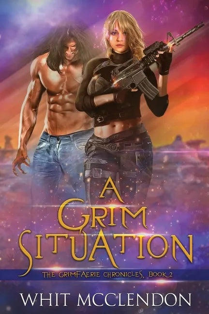A Grim Situation: Book 2 of the GrimFaerie Chronicles - Paperback