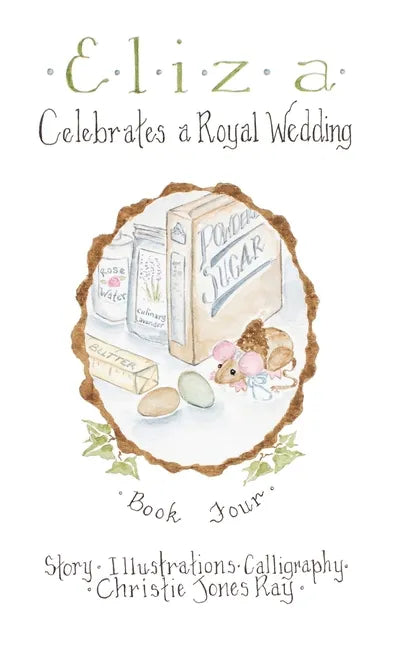 Eliza Celebrates a Royal Wedding - Hardcover