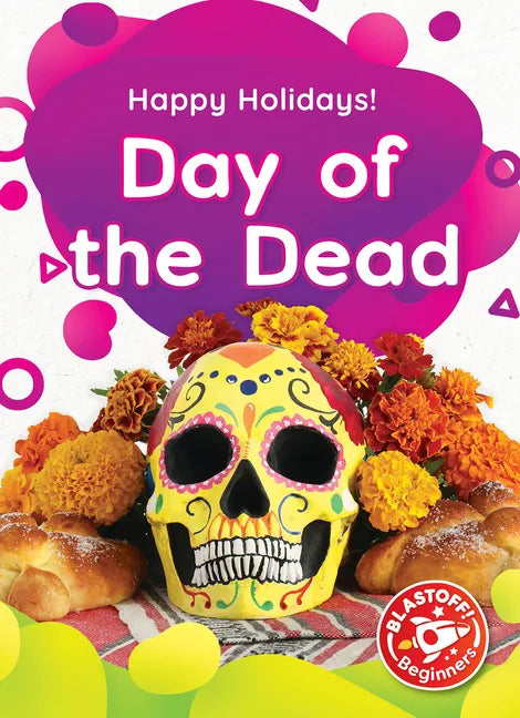 Day of the Dead - Library Binding