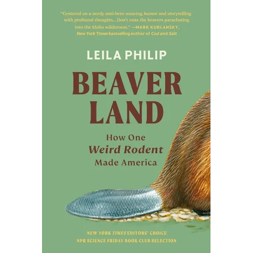 Beaverland: How One Weird Rodent Made America - Paperback