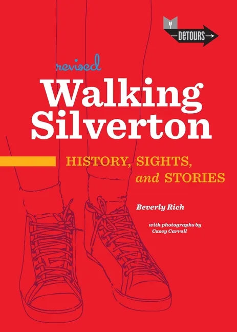 Walking Silverton: History, Sights and Stories - Paperback