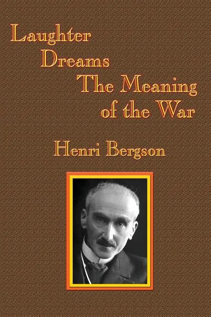 Laughter / Dreams / The Meaning of the War - Paperback