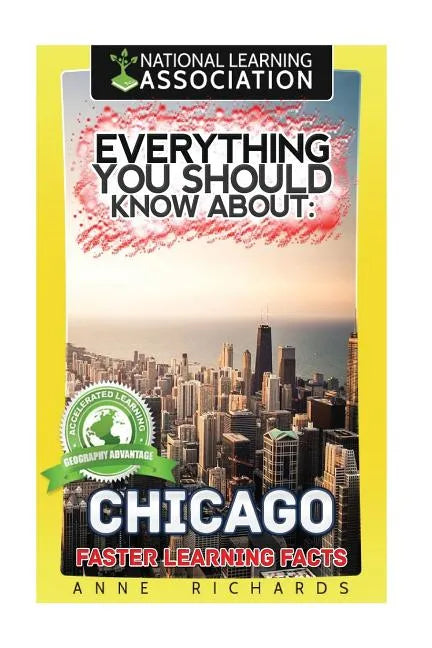 Everything You Should Know About: Chicago - Paperback