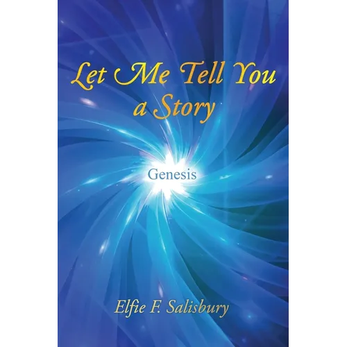Let Me Tell You a Story: Genesis - Paperback