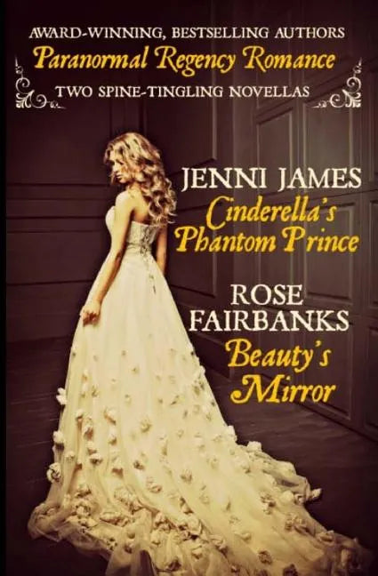 Cinderella's Phantom Prince and Beauty's Mirror - Paperback